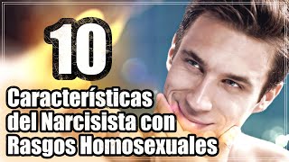 Características del Narcisista con Rasgos Homosexuales ¿Cómo Reconocerlos [upl. by Hanshaw]