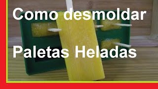 Como desmoldar paletas heladas [upl. by Euqinaj422]