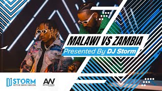 MALAWI VS ZAMBIA MIX 2023🔥🌊MALAMBIA DJ Storm Eli Njuchi Tio Nason YoMaps Taygrin Leslie Dezmo Neo [upl. by Goles899]