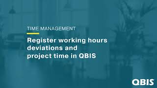 QBIS Time and Project  Register time deviations and project time mobile [upl. by Clower]