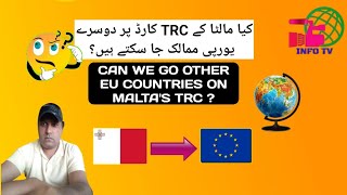 Can We Travel To other European countries on Malta TRC CardMalta immigration laws information [upl. by Nodnahs]