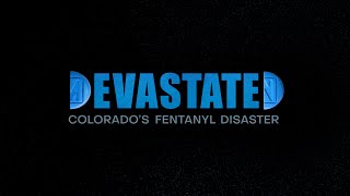 DEVASTATED Colorados Fentanyl Disaster [upl. by Paryavi]