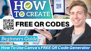 How To Create QR Codes for FREE amp Use For Business Canva QR Code Generator [upl. by Tterb]