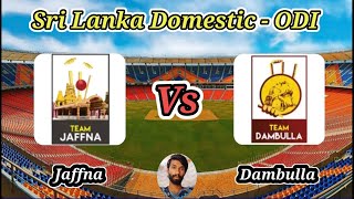 Jaffna vs Dambulla  Match 20  National Super League Limited Over Tournament 2024 [upl. by Morville]