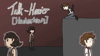 Hadestown Animatic  Talk  Hozier [upl. by Nivlem]