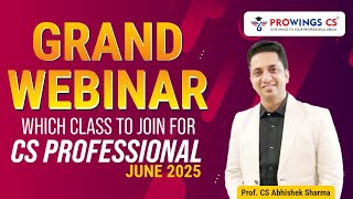 Webinar for CS Professional June 2025 [upl. by Euqinommod]