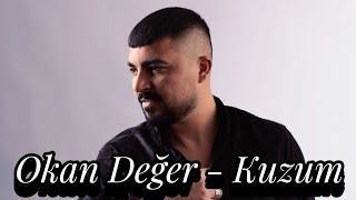 Okan Değer  Kuzum Kara Toprak Aldı Elimden Seni 2024 VİDEO [upl. by Jr]