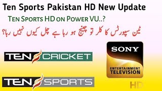 Ten Sports HD New UpdateTen Sports HD on Power VUamp Forever Server Update on Apstar 7 765E [upl. by Gregoire]