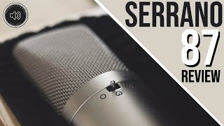 Serrano 87 Microphone Review  The best U87 Clone [upl. by Oilalue]