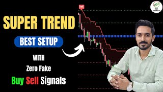 Remove FAKE SIGNALS from Super Trend  Super Trend Indicator Best Settings [upl. by Akeirahs506]