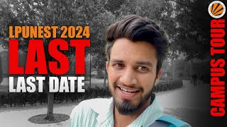 LPU Admission Last Date Phase 2 with Quick Campus Tour lpu lovelyprofessionaluniversity lpunest [upl. by Fortunia208]