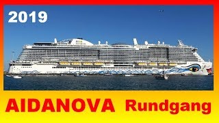 AIDANOVA SCHIFFSRUNDGANG 2019  inkl Buffet und Essen in SpezialitätenRestaurants [upl. by Atiugram236]