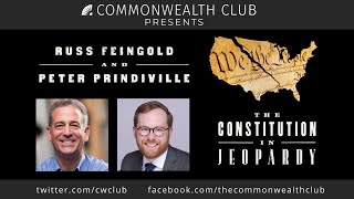 Russ Feingold and Peter Prindiville The Constitution in Jeopardy [upl. by Yonah]