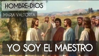 123 Yo Soy El Maestro  HOMBREDIOS mariavaltortaalmavictima AUDIOLIBRO [upl. by Lilly]