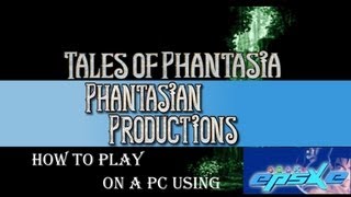 How to Play Tales of Phantasia on a PC using ePSXe best settings [upl. by Benoit]