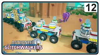 Die große Expedition 🚀 Astroneer Glitchwalkers 12 [upl. by Bruyn]