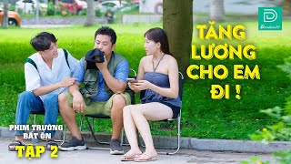 Đòi Sếp Tăng Lương Và Cái Kết Bất Ngờ Cho Cô Diễn Viên  Phim Trường Bất Ổn  Tập 2  ĐÀN ĐÚM TV [upl. by Hgieliak]