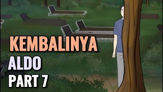 KEMBALINYA ALDO PART 7  Animasi Sekolah [upl. by Nywrad]