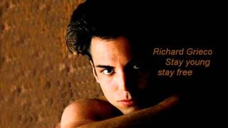 Richard Grieco Stay young stay free [upl. by Ahsinyd]