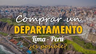 Cómo COMPRAR UN DEPARTAMENTO Perú [upl. by Francoise]