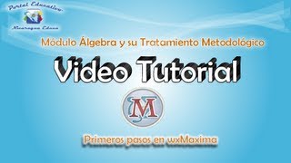 Video tutorial  Trabajando ecuaciones con wxMaxima [upl. by Ney]