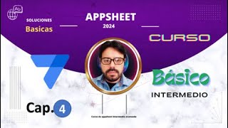 Curso Básico intermedio Appsheet cap04 [upl. by Hpotsirhc]