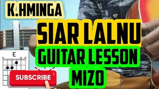 KHminga  Siar Lalnu Guitar LessonPerhdan [upl. by Annairda]