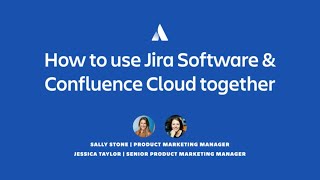 How to use Jira amp Confluence together  Atlassian [upl. by Snoddy233]