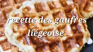 recette de gaufre liégeoise [upl. by Euphemiah]