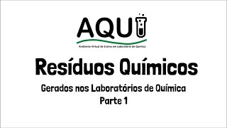 Resíduos Químicos  Parte 1 [upl. by Aerdnek]