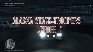 GTA 4 LCPDFR Alaska State Troopers Episode 1 [upl. by Rehpotsirhcnhoj455]