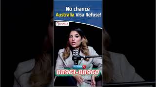 No chance Australia Visa Refuse [upl. by Jessen]