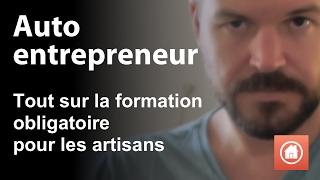 Auto entrepreneur  Tout sur la formation pour les artisans [upl. by Nnayllek]