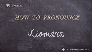 How to Pronounce Xiomara Real Life Examples [upl. by Emina74]