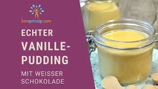 Vanillepudding mit weißer Schokolade  Das feine Rezept [upl. by Atterrol648]