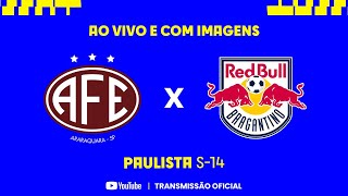 JOGO COMPLETO FERROVIÁRIA X RED BULL BRAGANTINO  SEMIFINAL  VOLTA  PAULISTA SUB14 2023 [upl. by Ennaxor767]