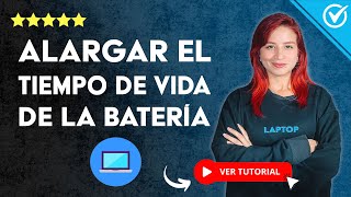 Cómo ALARGAR el TIEMPO DE VIDA de la BATERÍA de tu Portátil  🔋 Cuida tu Portátil 💻 [upl. by Herbert]