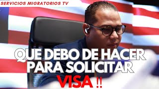 Quiero solicitar Visa que debo de hacer ❓🤔 [upl. by Jolda]