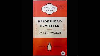 Brideshead Revisited Evelyn Waugh [upl. by Sirehc]