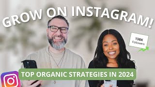 How to Grow on Instagram Organically in 2024  NEW Instagram Growth Strategies for Gaining Followers [upl. by Nabroc]