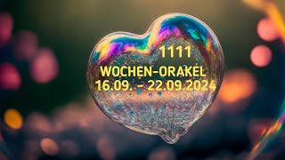 🙏💖WOCHENORAKEL für die Woche vom 1609  22092024 💖🙏 [upl. by Vincentia]