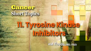 Short topics Tyrosine kinase inhibitors [upl. by Pernick531]