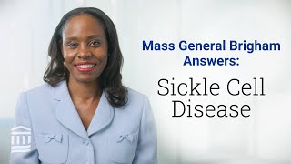 Sickle Cell Disease Causes Diagnosis Complications and More  Mass General Brigham [upl. by Karlee]