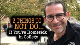 3 Things to NOT DO If Youre Homesick in College [upl. by Aztiraj]