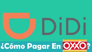 ¿Cómo Pagar DiDi Préstamos En OXXO Hacer El Pago De Didi Préstamos Con Código De Barras OXXO [upl. by Venable]