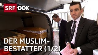 Der MuslimBestatter 12 — Vom Leben amp Sterben zwischen den Kulturen  Reportage  SRF [upl. by Dalis211]