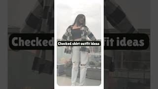 checked shirt outfit ideas for women  how to style oversized shirt fashion outfitshortsfeed [upl. by Eva]