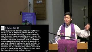 20241208  9 am  “Chosen Exiles Living Hope  Part 10  1 Peter 5614” Rev Allan Tan Sermons [upl. by Aamsa787]