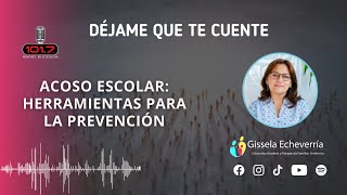 ACOSO ESCOLAR HERRAMIENTAS PARA LA PREVENCIÓN [upl. by Atikehs]