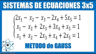 Sistemas de ecuaciones lineales 3x5 por Gauss [upl. by Aissat]